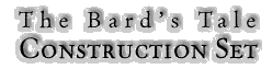The Bard's Tale Construction Set